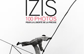Izis - 100 photos pour la liberté de la presse - album RSF