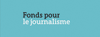Fonds pour le journalisme